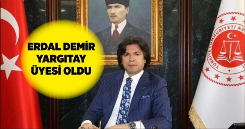 Hemşehrimiz Erdal Demir Yargıtay üyesi oldu